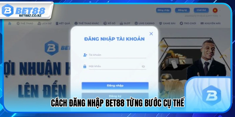 Hướng dẫn đăng nhập Bet88 chi tiết từ A đến Z 