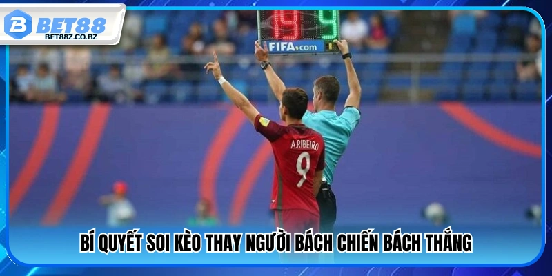Kinh nghiệm soi kèo hiệu quả tăng tỷ lệ thắng 