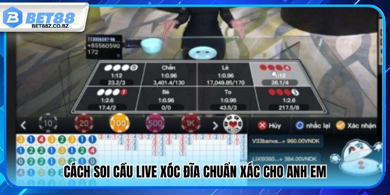 Phương pháp soi cầu live xóc đĩa hiệu quả cho người chơi 